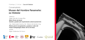 Conversatorio "Museo del Hombre Panameño: La Historia" @ Casa del Soldado